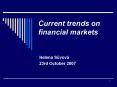 Current trends on financial markets PowerPoint PPT Presentation