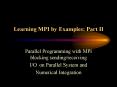 Learning MPI by Examples: Part II PowerPoint PPT Presentation