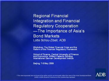Regional Financial Integration and Financial Regulatory Cooperation 