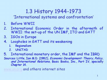 1.3 History 19441973 International systems and confrontation