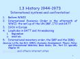 1.3 History 19441973 International systems and confrontation PowerPoint PPT Presentation