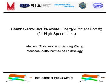ChannelandCircuitsAware, EnergyEfficient Coding for HighSpeed Links