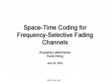 SpaceTime Coding for FrequencySelective Fading Channels