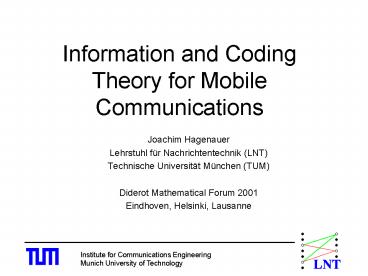 Information and Coding Theory for Mobile Communications