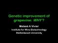 Genetic improvement of grapevine: WHY ? PowerPoint PPT Presentation
