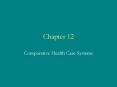 Comparative Health Care Systems PowerPoint PPT Presentation