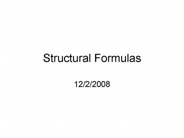 Structural Formulas presentation | free to view