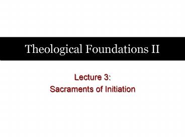 Theological Foundations II