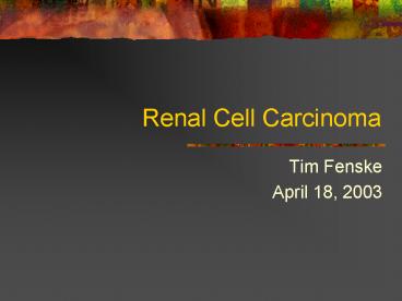 Renal Cell Carcinoma