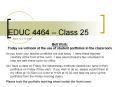 EDUC 4464 Class 25 March 12 or 14, 2008. PowerPoint PPT Presentation