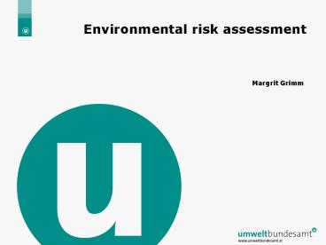 Environmental risk assessment