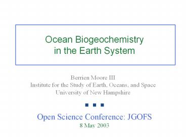 Ocean Biogeochemistry in the Earth System