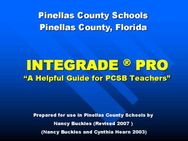INTEGRADE PRO A Helpful Guide for PCSB Teachers