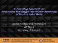 A TwoStep Approach for Interactive PreIntegrated Volume Rendering of Unstructured Grids PowerPoint PPT Presentation