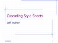 Cascading Style Sheets PowerPoint PPT Presentation