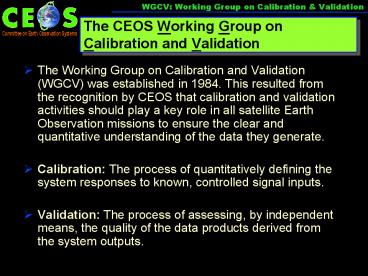 The CEOS Working Group on Calibration and Validation