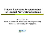 Silicon Resonant Accelerometer for Inertial Navigation Systems