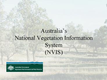 Australias National Vegetation Information System NVIS