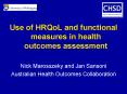 Use of HRQoL and functional measures in health outcomes assessment PowerPoint PPT Presentation