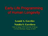 EarlyLife Programming of Human Longevity