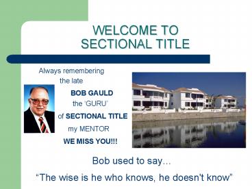 WELCOME TO SECTIONAL TITLE