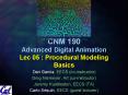 CNM 190 Advanced Digital Animation Lec 05 : Procedural Modeling Basics PowerPoint PPT Presentation