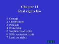 Chapter 11 Real rights law PowerPoint PPT Presentation