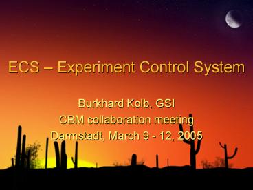 ECS Experiment Control System