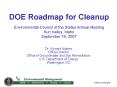 DOE Roadmap for Cleanup Environmental Council of the States Annual Meeting Sun Valley, Idaho Septemb PowerPoint PPT Presentation
