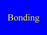 Bonding