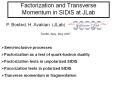 Factorization and Transverse Momentum in SIDIS at JLab PowerPoint PPT Presentation