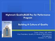 Highmark QualityBLUE Pay for Performance Program
