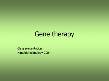 Gene therapy