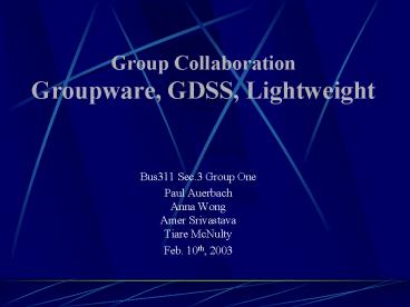 Group Collaboration Groupware, GDSS, Lightweight