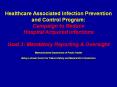 Healthcare Associated Infection Prevention and Control Program: Campaign to Reduce Hospital Acquired Infections Goal 3: Mandatory Reporting PowerPoint PPT Presentation