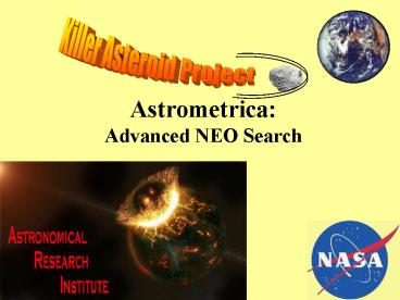 Astrometrica: Advanced NEO Search