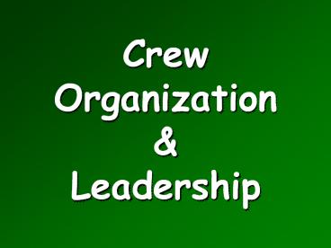 Crew Organization