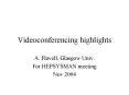 Videoconferencing highlights PowerPoint PPT Presentation