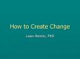 How to Create Change PowerPoint PPT Presentation