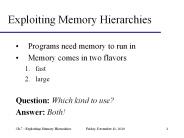 Exploiting Memory Hierarchies