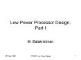 Low Power Processor Design: Part I PowerPoint PPT Presentation