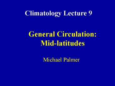 Climatology Lecture 9