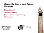 Closing the loop around Sensor Networks