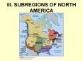 III. SUBREGIONS OF NORTH AMERICA PowerPoint PPT Presentation