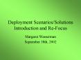 Deployment ScenariosSolutions Introduction and ReFocus PowerPoint PPT Presentation