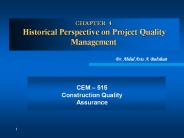 CHAPTER 4 Historical Perspective on Project Quality Management