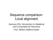 Sequence comparison: Local alignment