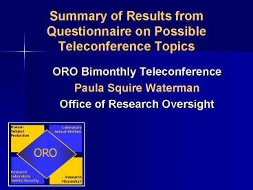Summary of Results from Questionnaire on Possible Teleconference Topics
