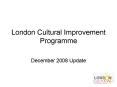 London Cultural Improvement Programme PowerPoint PPT Presentation