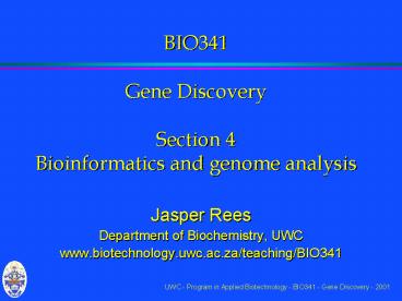 BIO341 Gene Discovery Section 4 Bioinformatics and genome analysis